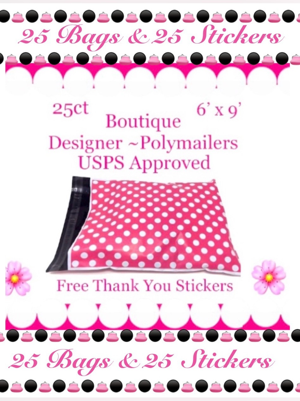 25ct ~  6x9’ Polymailer Bags~BONUS 25ct Free Stickers 🌺🆕🌺 USPS Approved!